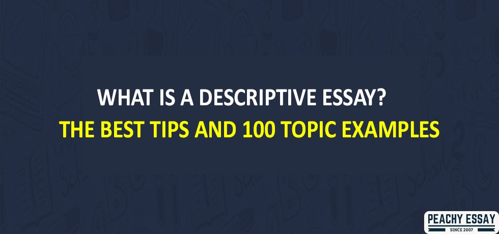 What is Descriptive ssay