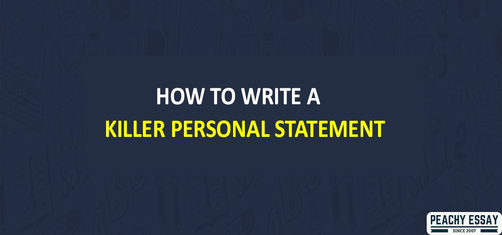 Killer personal statement