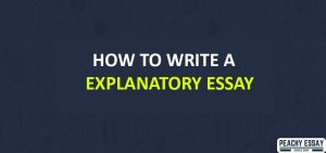 How to Write Explanatory Essay