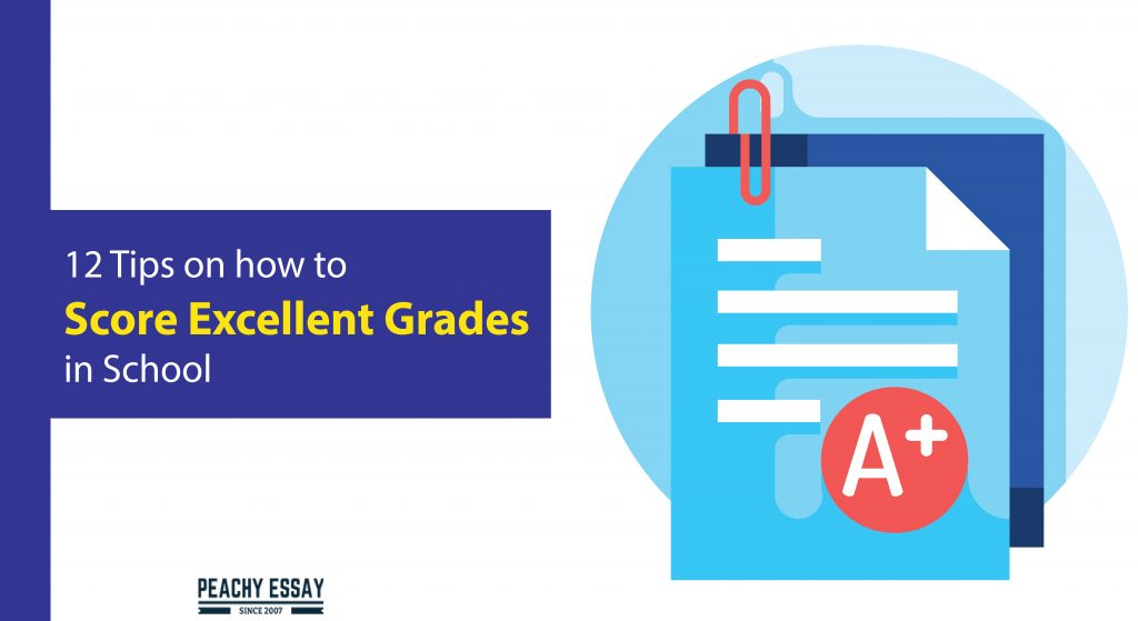Score Excellent Grades in School