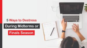 Ways to Destress During Midterms