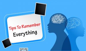 How to Remember Everything