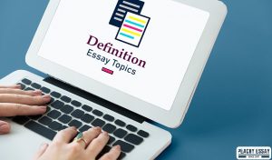 Definition Essay Topics
