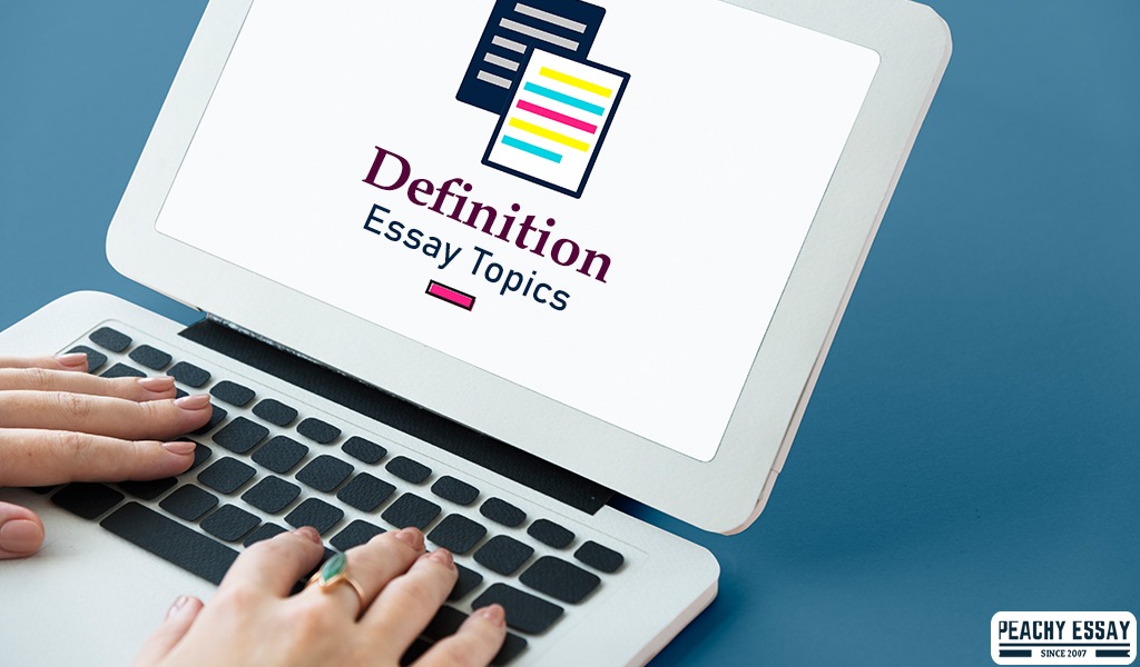 Definition Essay Topics