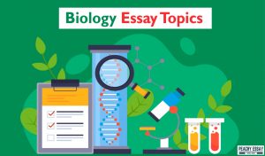 Biology Essay Topics