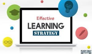 Effective Learning Strategy