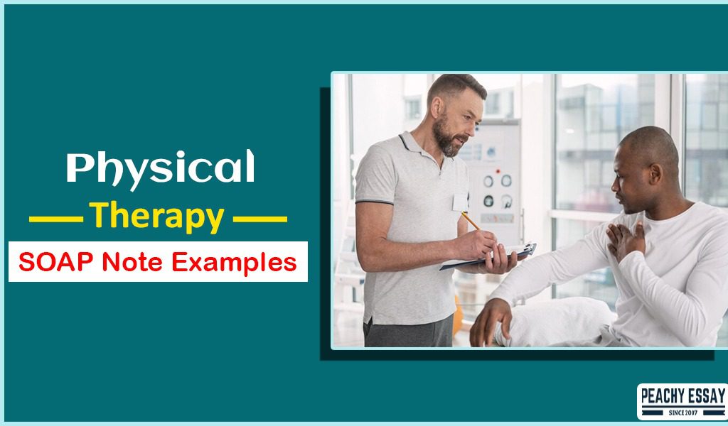 Physical Therapist SOAP Notes