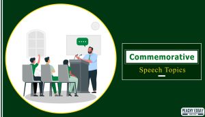 Commemorative Speech Topics
