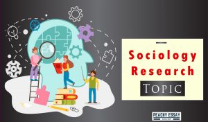 Sociology Research Topics